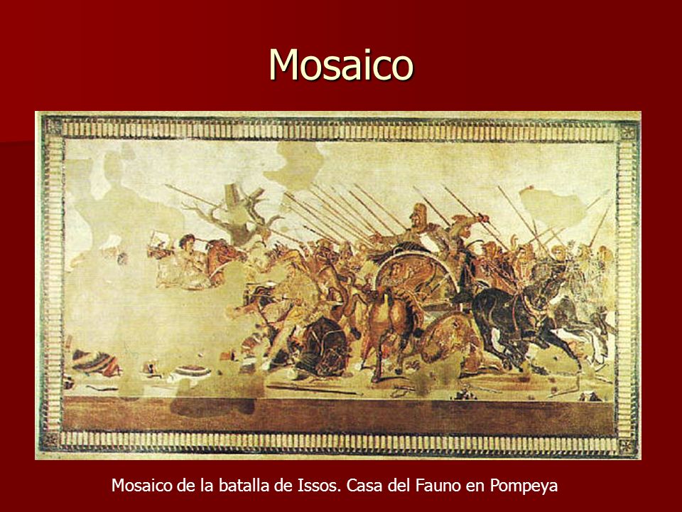 Mosaico Mosaico de la batalla de Issos. Casa del Fauno en Pompeya