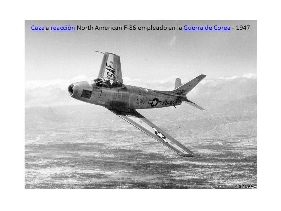 Caza a reacción North American F-86 empleado en la Guerra de Corea