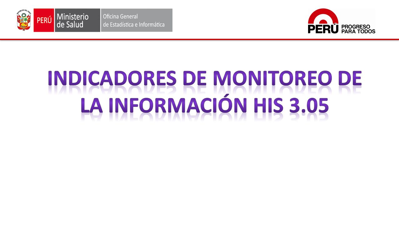 Indicadores DE monitoreo de LA INFORMACIÓN HIS 3.05