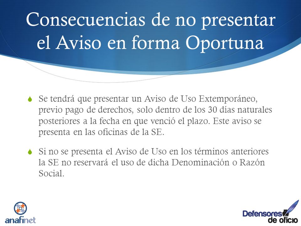Consecuencias de no presentar el Aviso en forma Oportuna