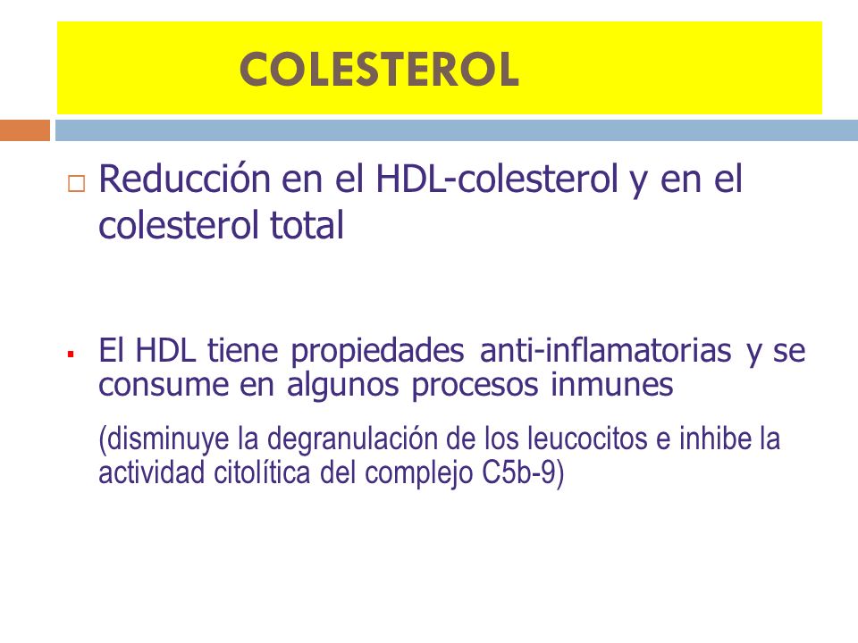 COLESTEROL Reducción en el HDL-colesterol y en el colesterol total