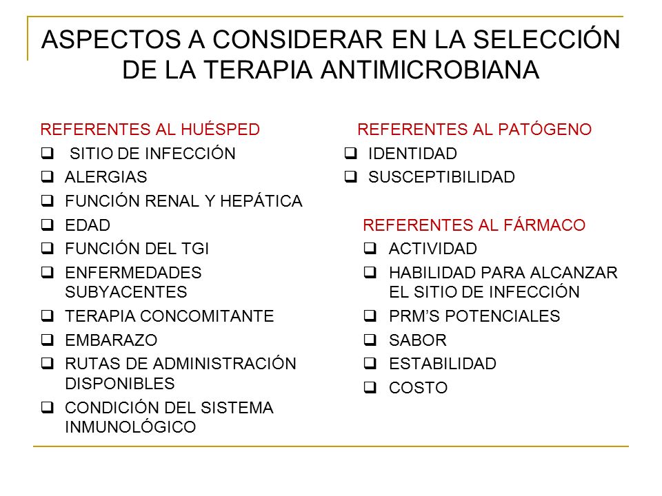 ASPECTOS A CONSIDERAR EN LA SELECCIÓN DE LA TERAPIA ANTIMICROBIANA