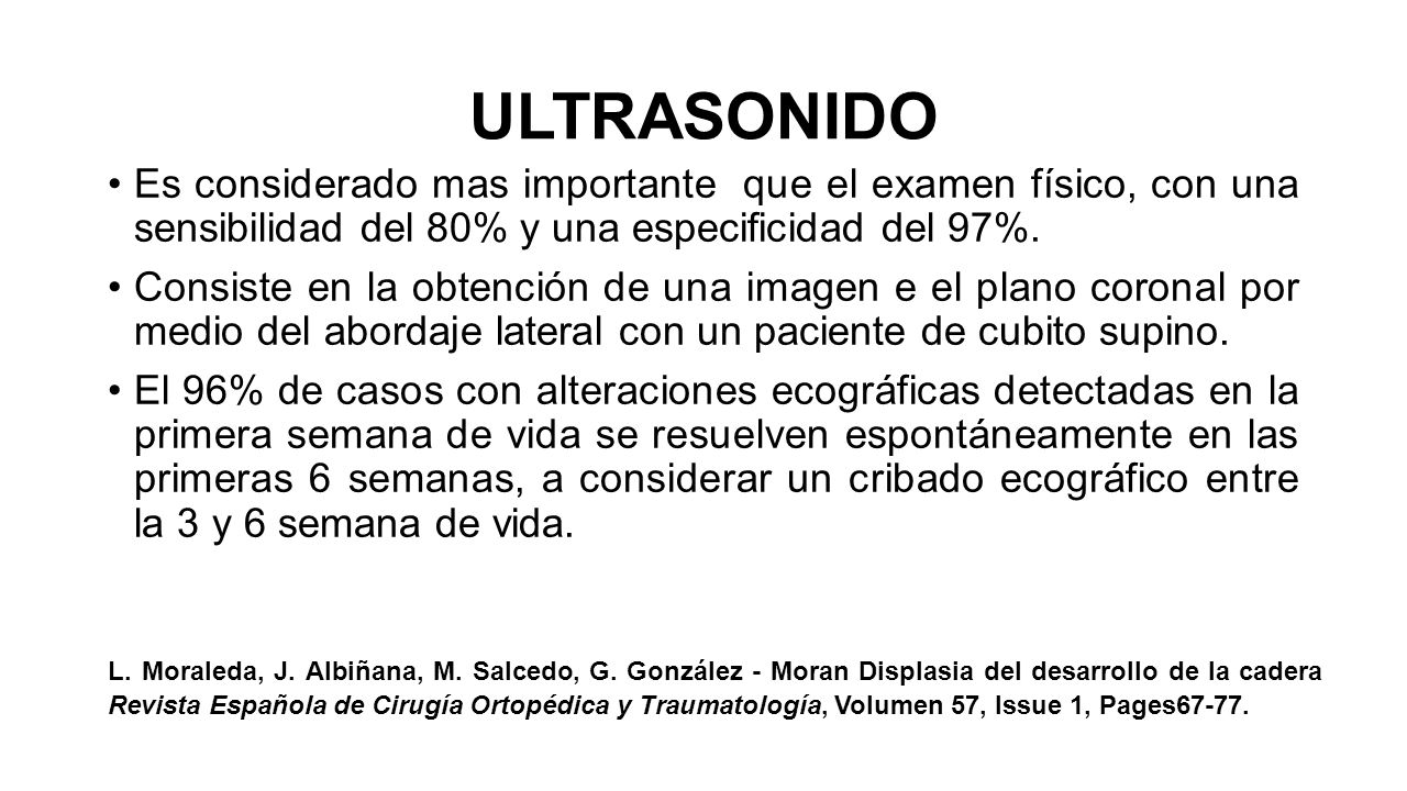 ULTRASONIDO Es considerado mas importante que el examen físico, con una sensibilidad del 80% y una especificidad del 97%.