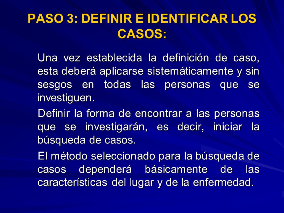 PASO 3: DEFINIR E IDENTIFICAR LOS CASOS: