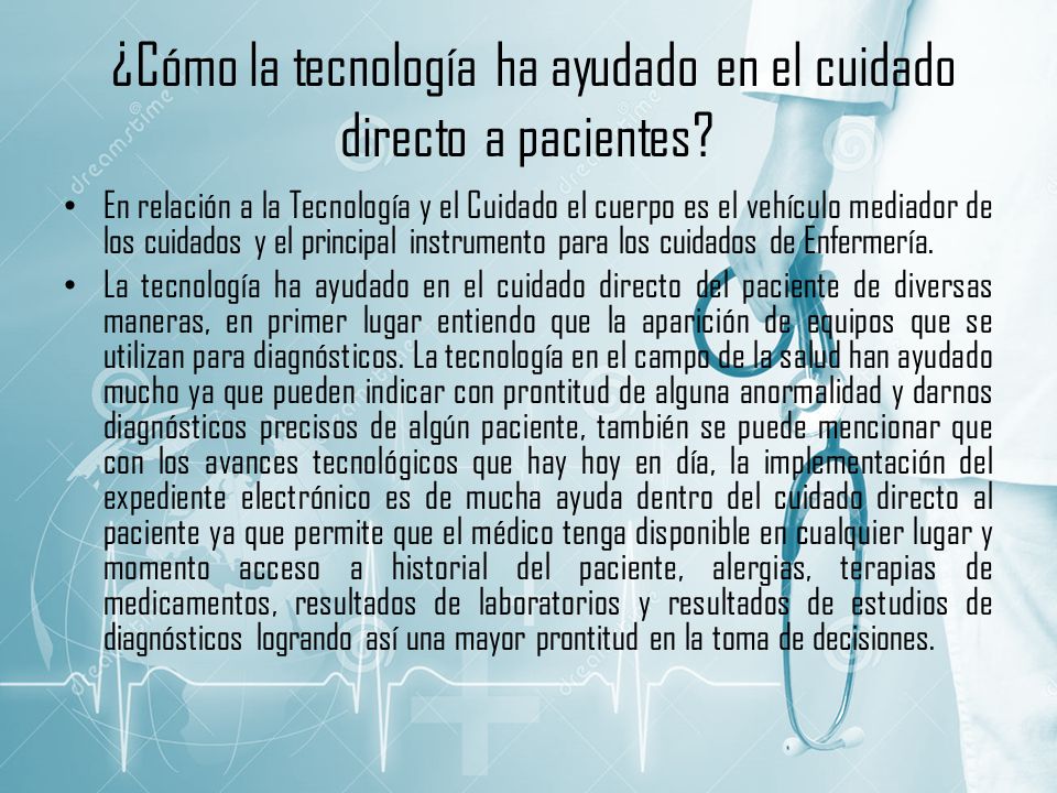 ¿Cómo la tecnología ha ayudado en el cuidado directo a pacientes