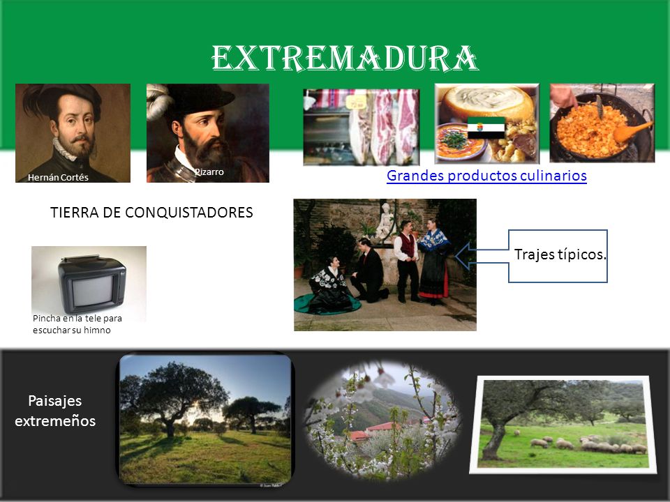 EXTREMADURA Grandes productos culinarios TIERRA DE CONQUISTADORES