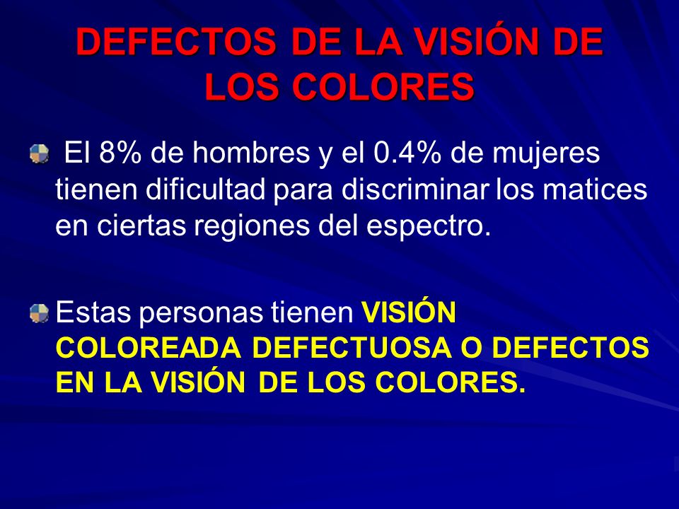 DEFECTOS DE LA VISIÓN DE LOS COLORES