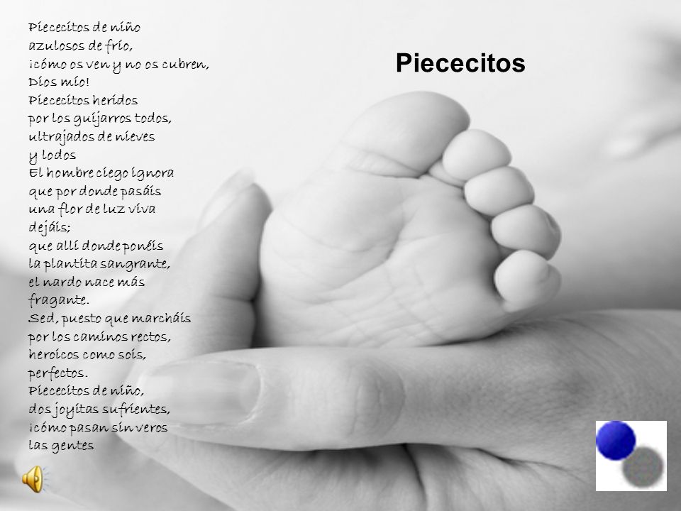 Piececitos de niño azulosos de frío, ¡cómo os ven y no os cubren, Dios mío!