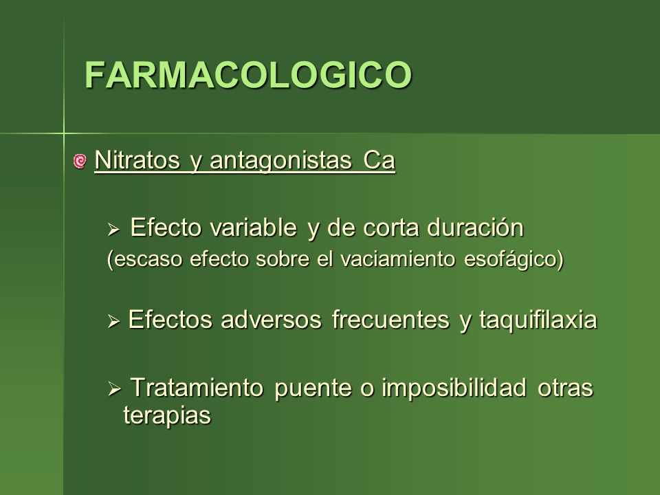 FARMACOLOGICO Nitratos y antagonistas Ca