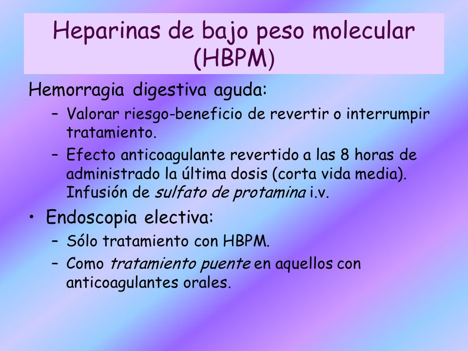 Heparinas de bajo peso molecular (HBPM)