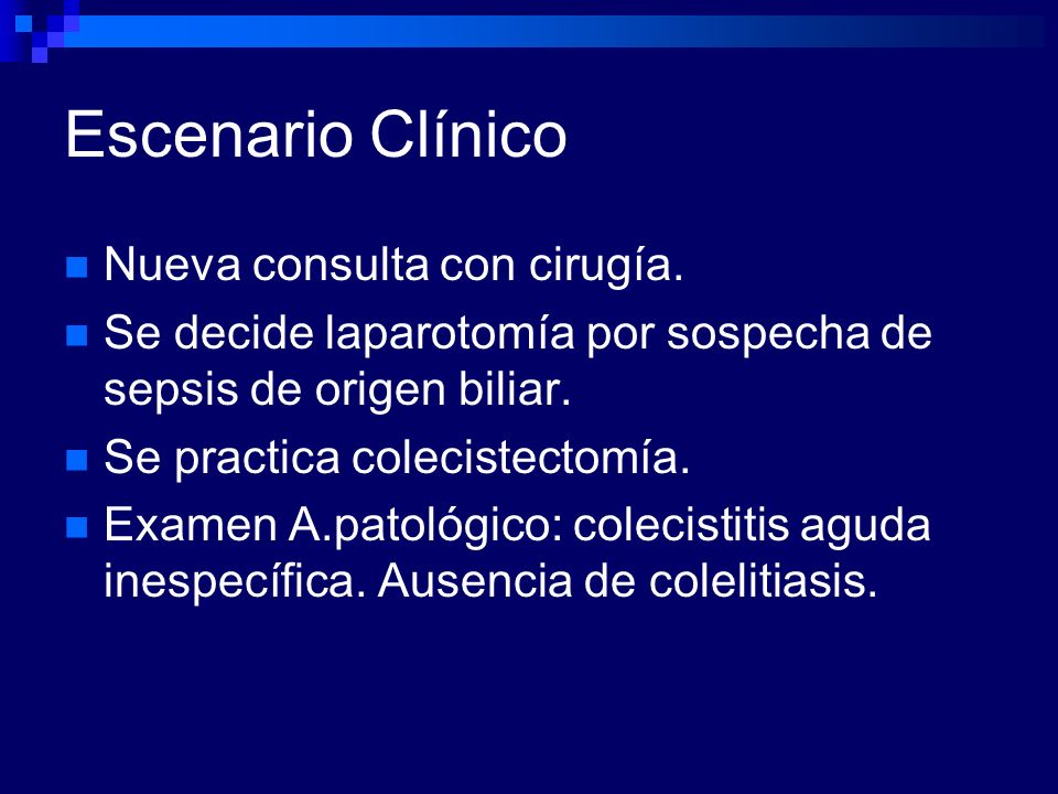 Escenario Clínico Nueva consulta con cirugía.