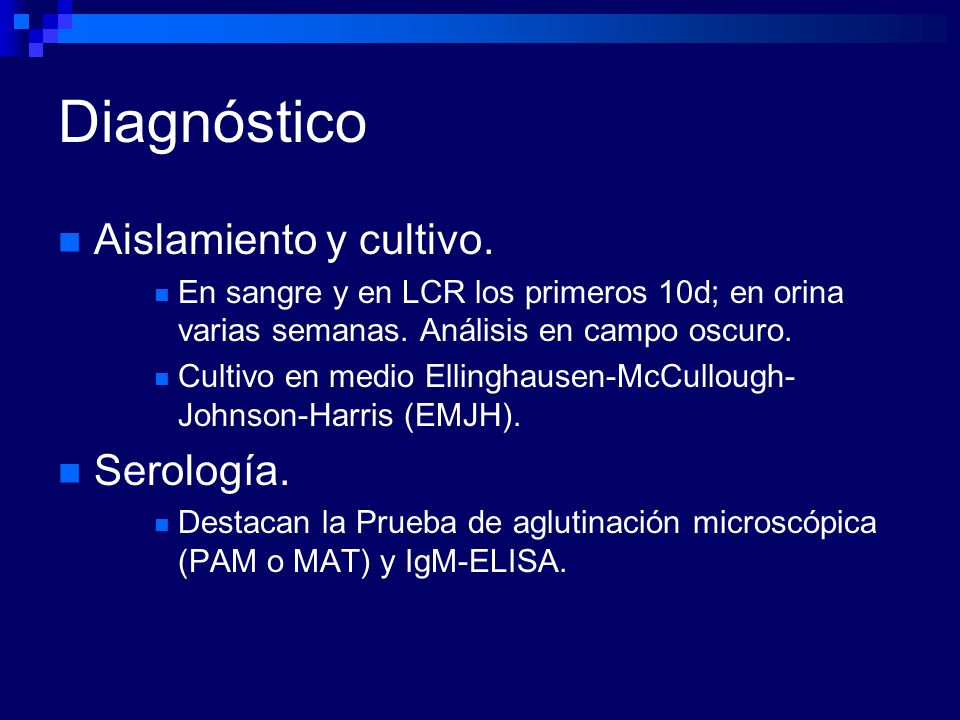 Diagnóstico Aislamiento y cultivo. Serología.