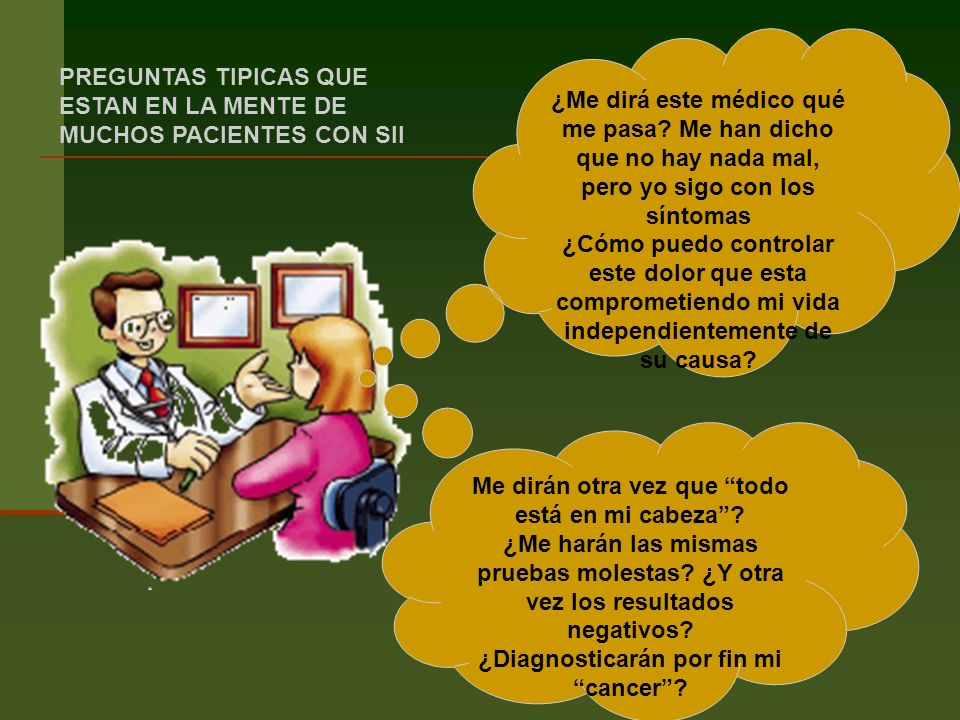 PREGUNTAS TIPICAS QUE ESTAN EN LA MENTE DE MUCHOS PACIENTES CON SII