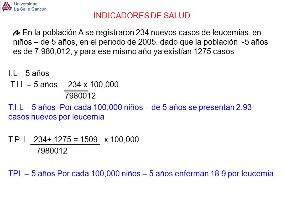 INDICADORES DE SALUD I.L – 5 años. T.I L – 5 años 234 x 100,
