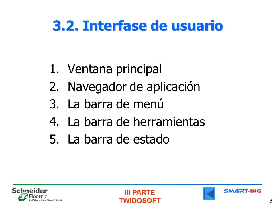 3.2. Interfase de usuario Ventana principal Navegador de aplicación