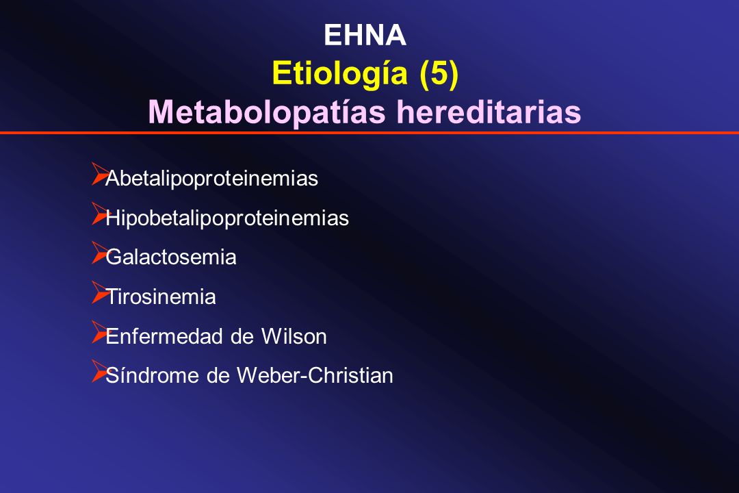 Metabolopatías hereditarias