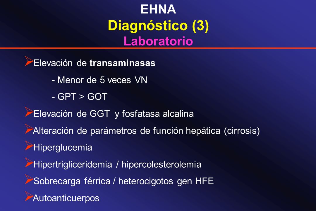 Diagnóstico (3) EHNA Laboratorio Elevación de transaminasas