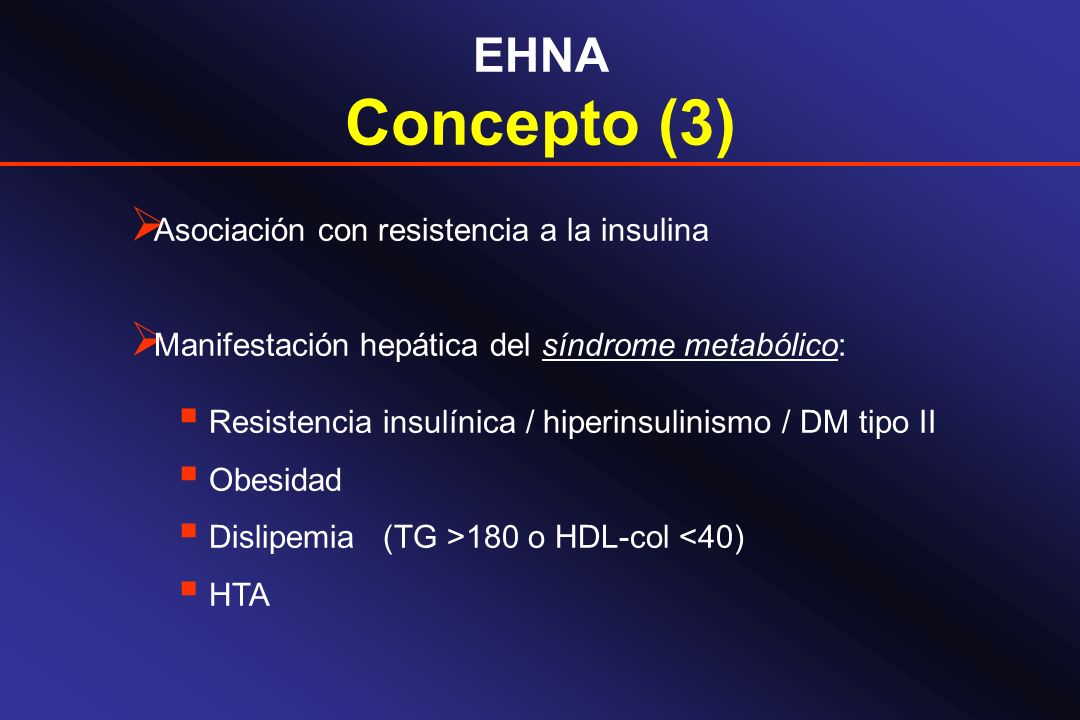 Concepto (3) EHNA Asociación con resistencia a la insulina