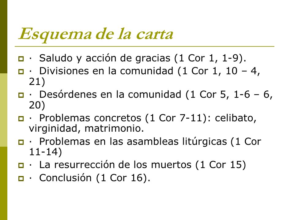 Esquema de la carta · Saludo y acción de gracias (1 Cor 1, 1-9).