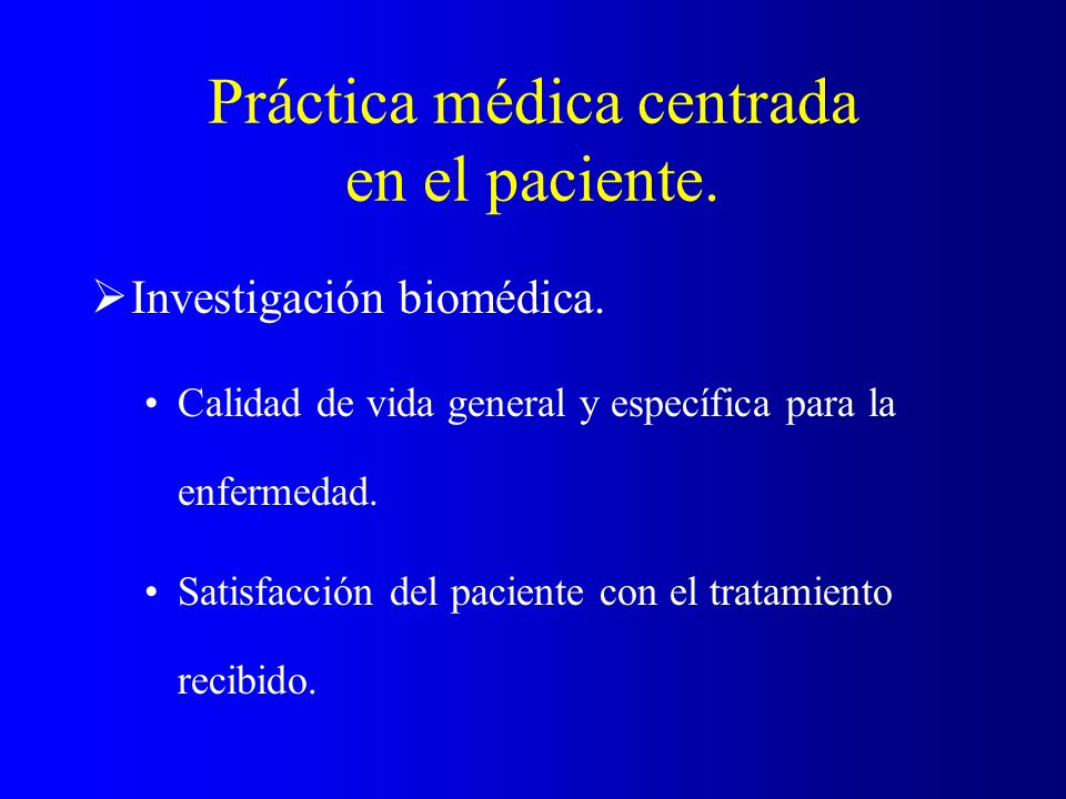 Práctica médica centrada en el paciente.