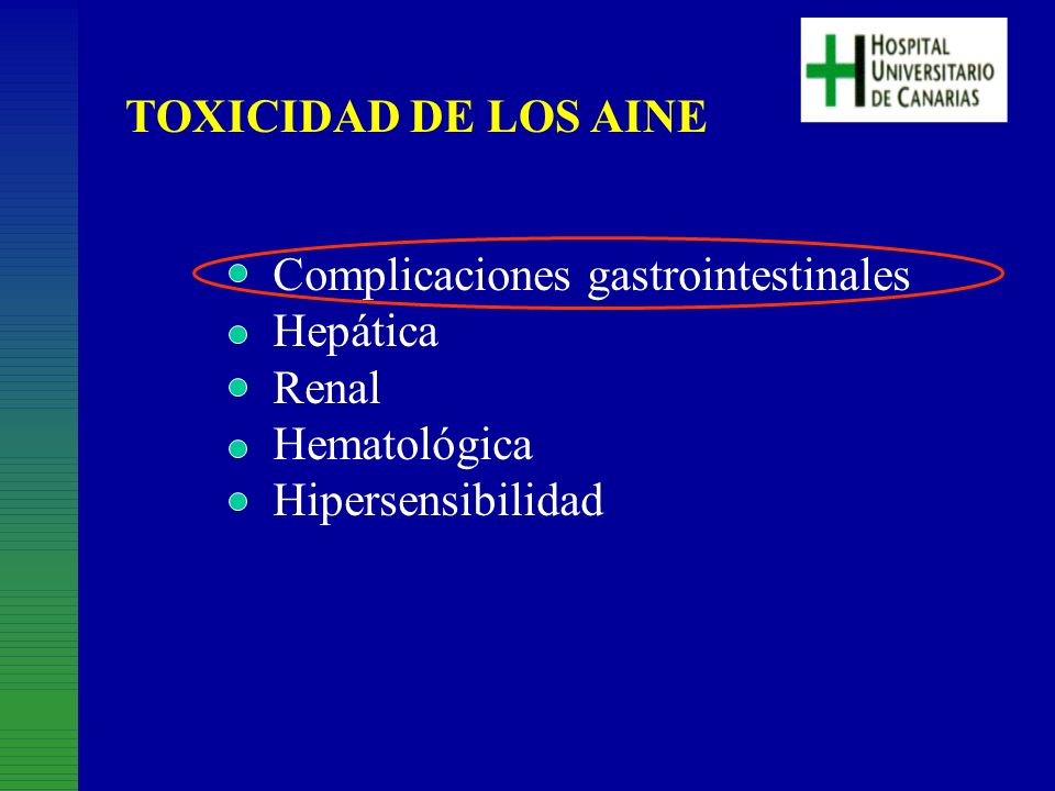 TOXICIDAD DE LOS AINE Complicaciones gastrointestinales.