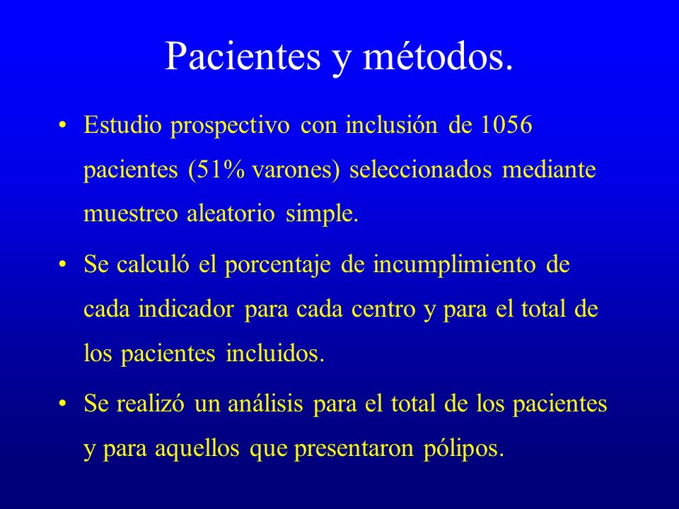 Pacientes y métodos. Estudio prospectivo con inclusión de 1056 pacientes (51% varones) seleccionados mediante muestreo aleatorio simple.