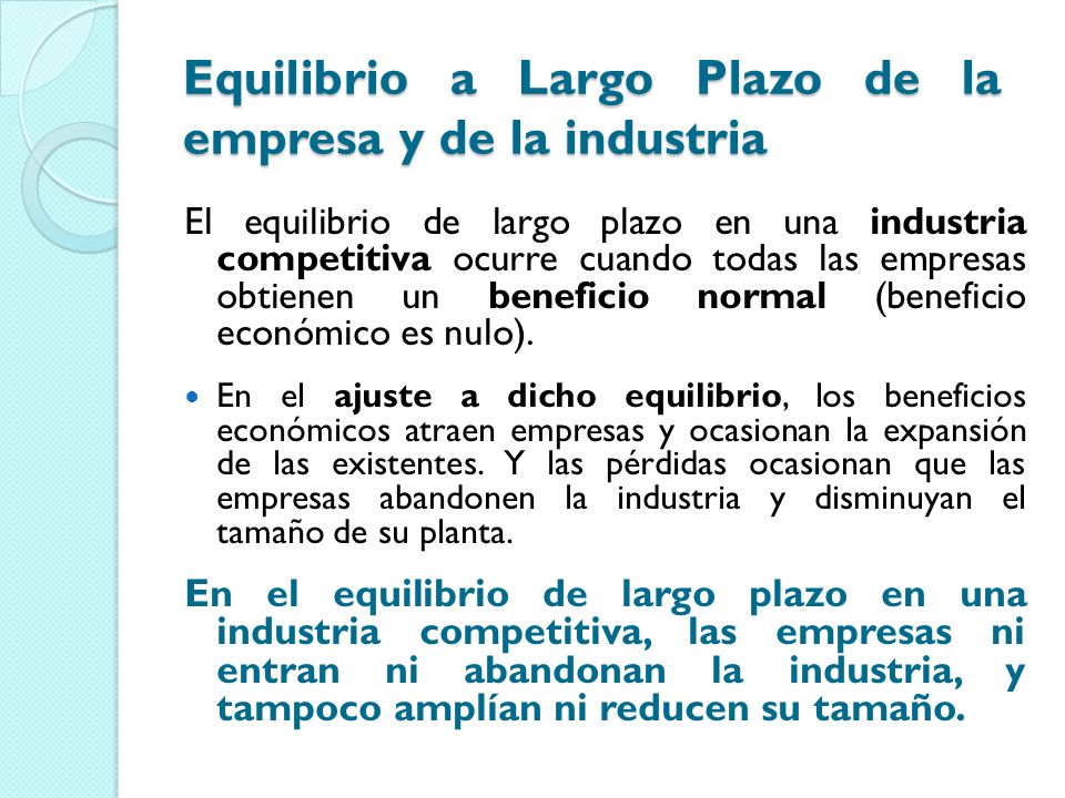 Equilibrio a Largo Plazo de la empresa y de la industria