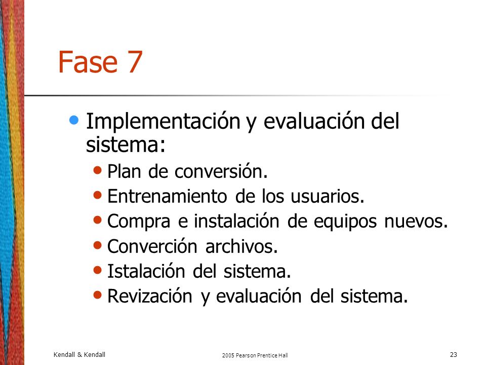 Fase 7 Implementación y evaluación del sistema: Plan de conversión.