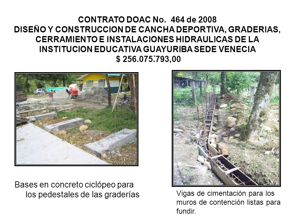 Bases en concreto ciclópeo para los pedestales de las graderías