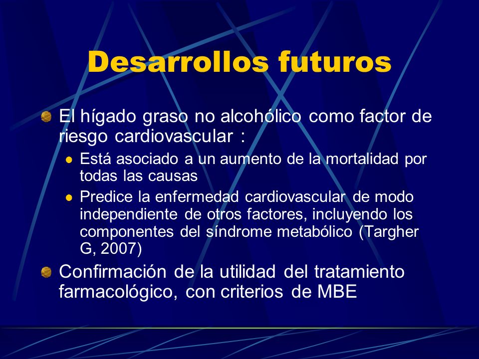 Desarrollos futuros El hígado graso no alcohólico como factor de riesgo cardiovascular :