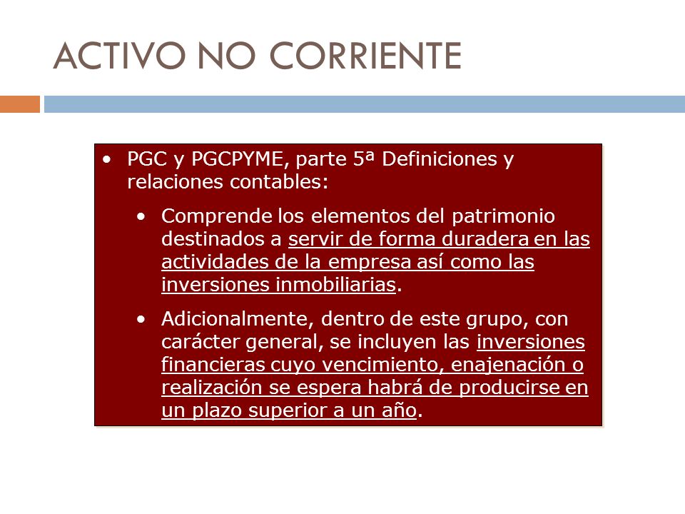 ACTIVO NO CORRIENTE PGC y PGCPYME, parte 5ª Definiciones y relaciones contables: