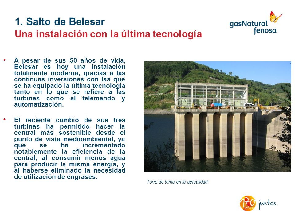 1. Salto de Belesar Una instalación con la última tecnología