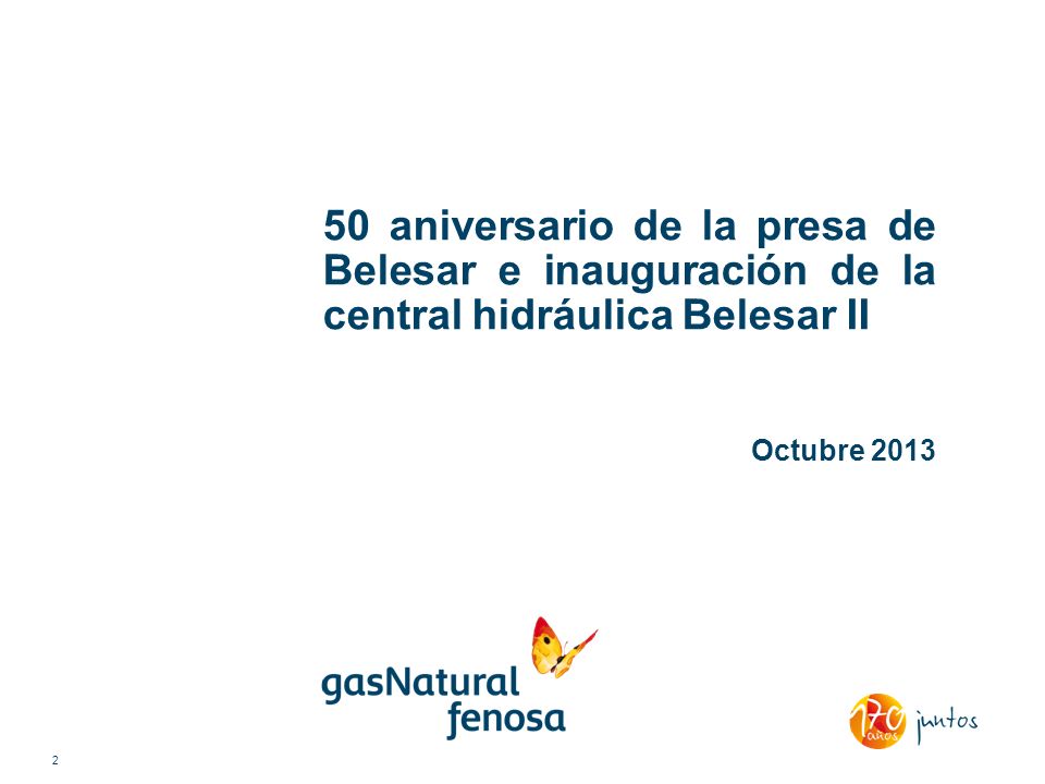 50 aniversario de la presa de Belesar e inauguración de la central hidráulica Belesar II