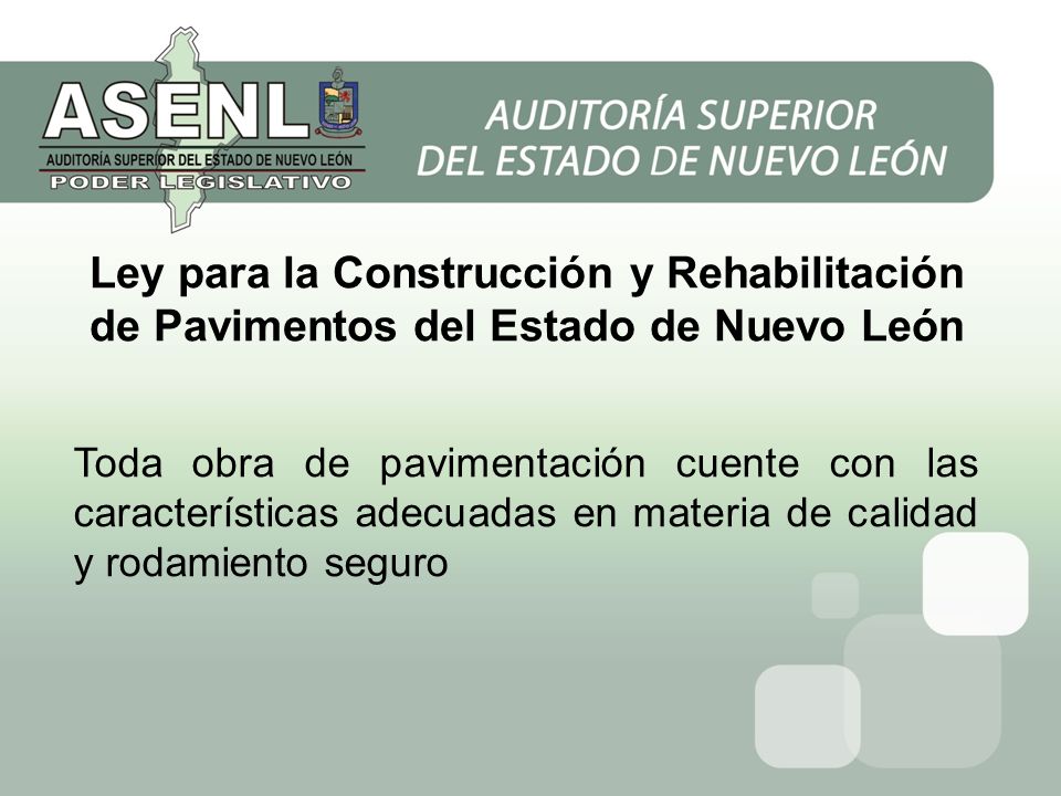 Ley para la Construcción y Rehabilitación de Pavimentos del Estado de Nuevo León