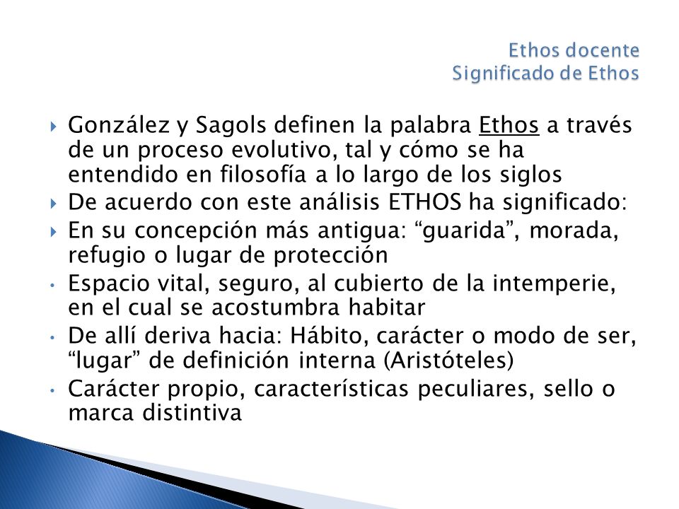 Ethos docente Significado de Ethos