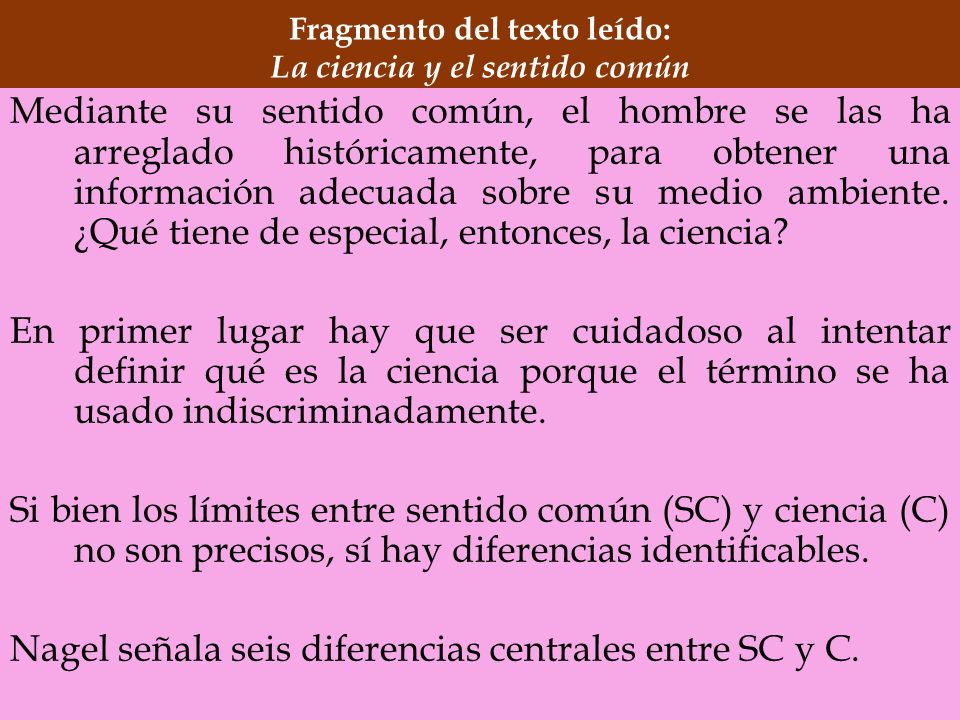 Fragmento del texto leído: La ciencia y el sentido común