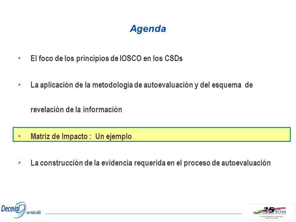 Agenda El foco de los principios de IOSCO en los CSDs