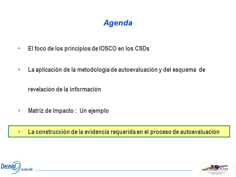 Agenda El foco de los principios de IOSCO en los CSDs
