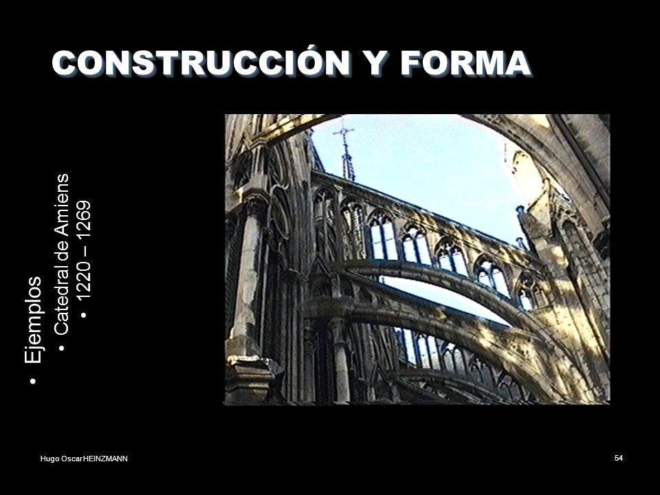 CONSTRUCCIÓN Y FORMA Ejemplos Catedral de Amiens 1220 – 1269