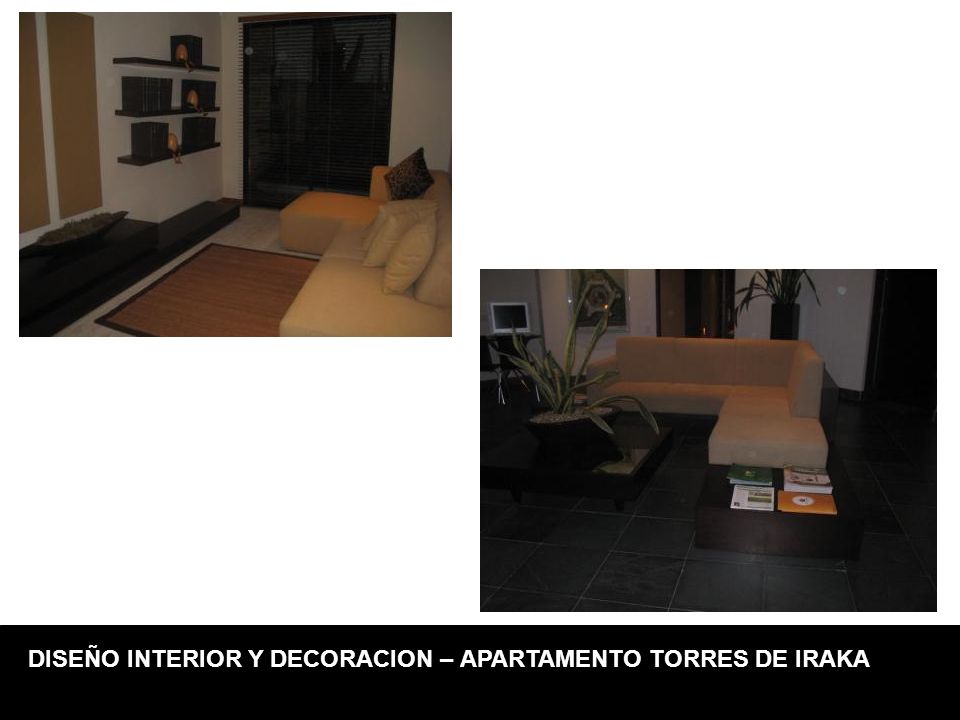 DISEÑO INTERIOR Y DECORACION – APARTAMENTO TORRES DE IRAKA