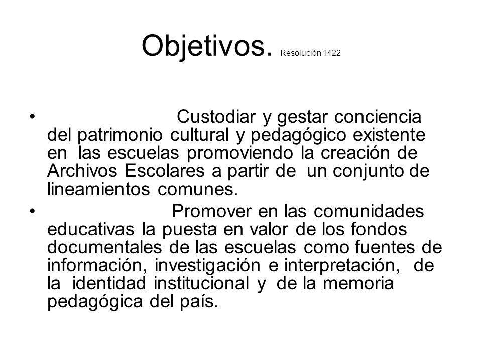 Objetivos. Resolución 1422