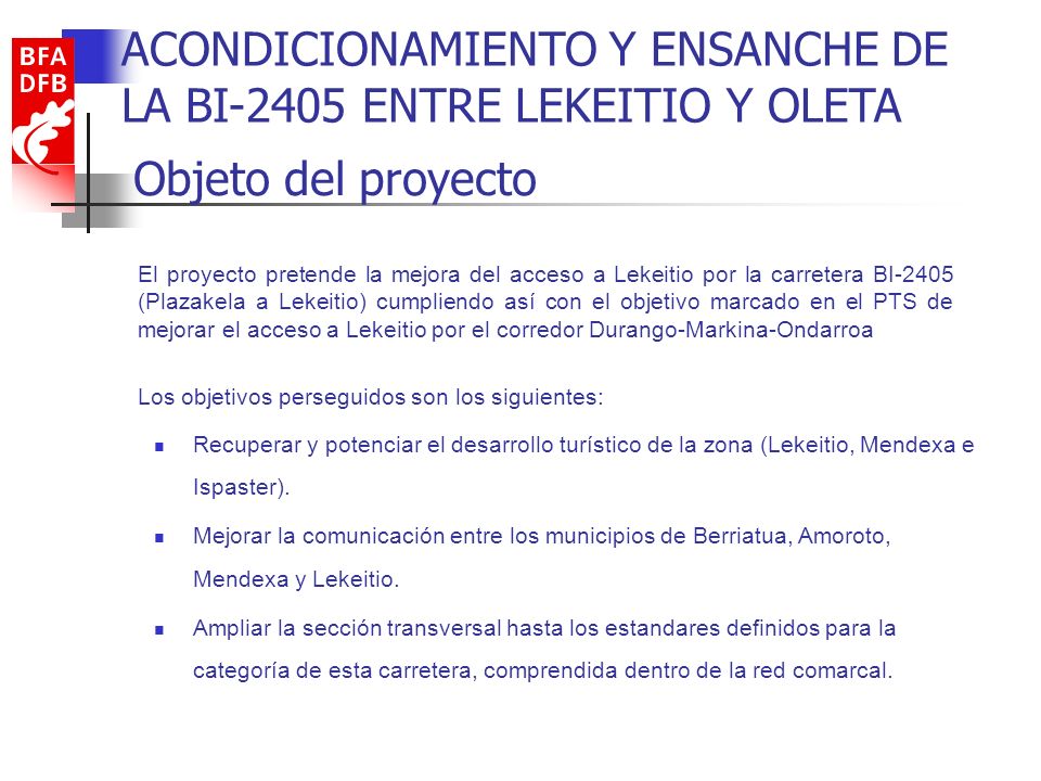 ACONDICIONAMIENTO Y ENSANCHE DE LA BI-2405 ENTRE LEKEITIO Y OLETA