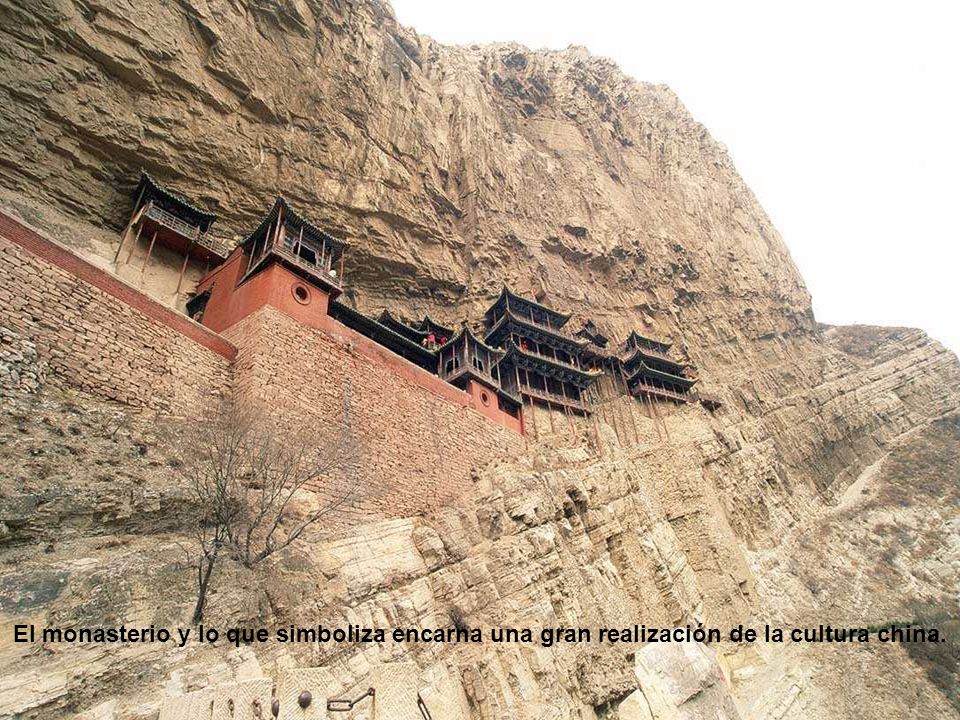 El monasterio y lo que simboliza encarna una gran realización de la cultura china.