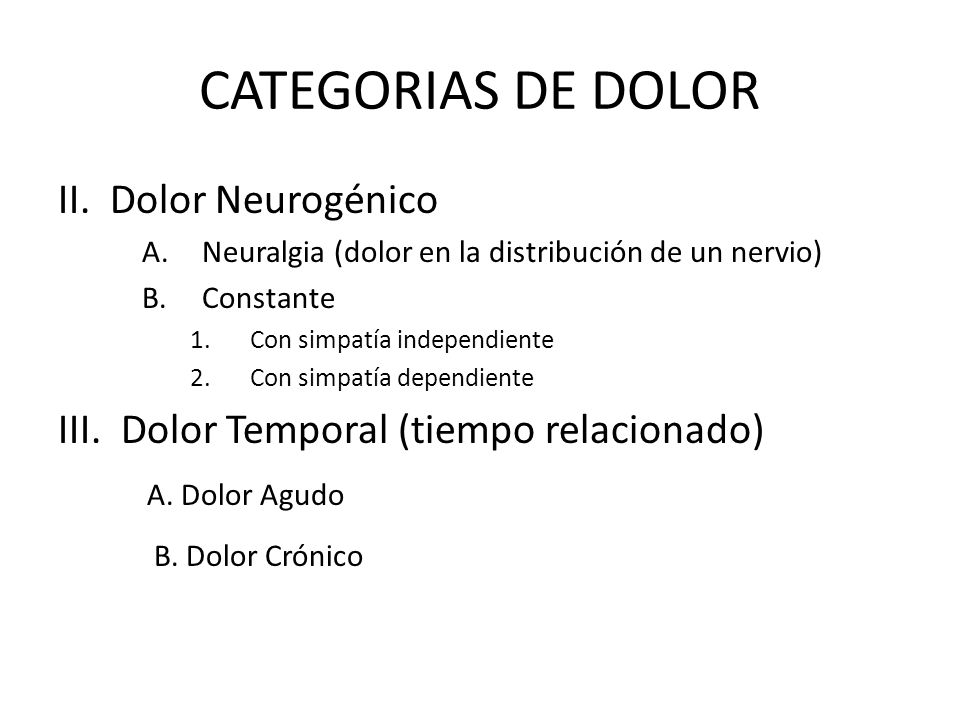 CATEGORIAS DE DOLOR II. Dolor Neurogénico