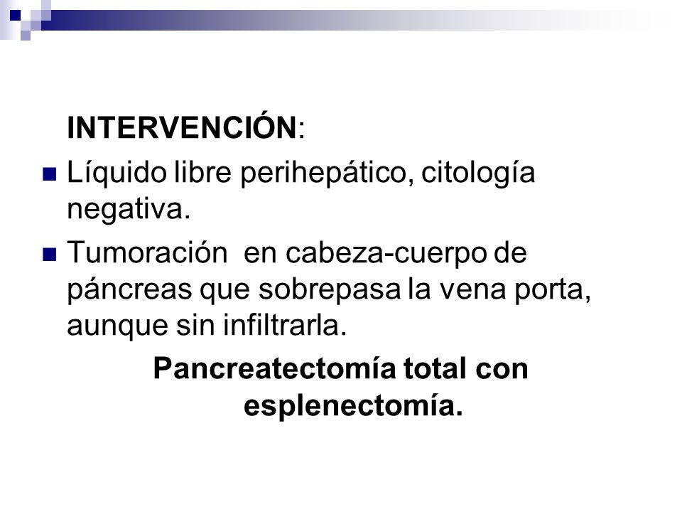 Pancreatectomía total con esplenectomía.