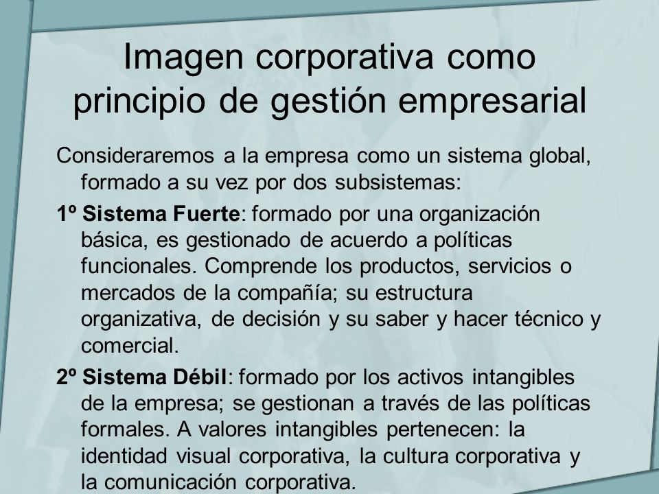 Imagen corporativa como principio de gestión empresarial