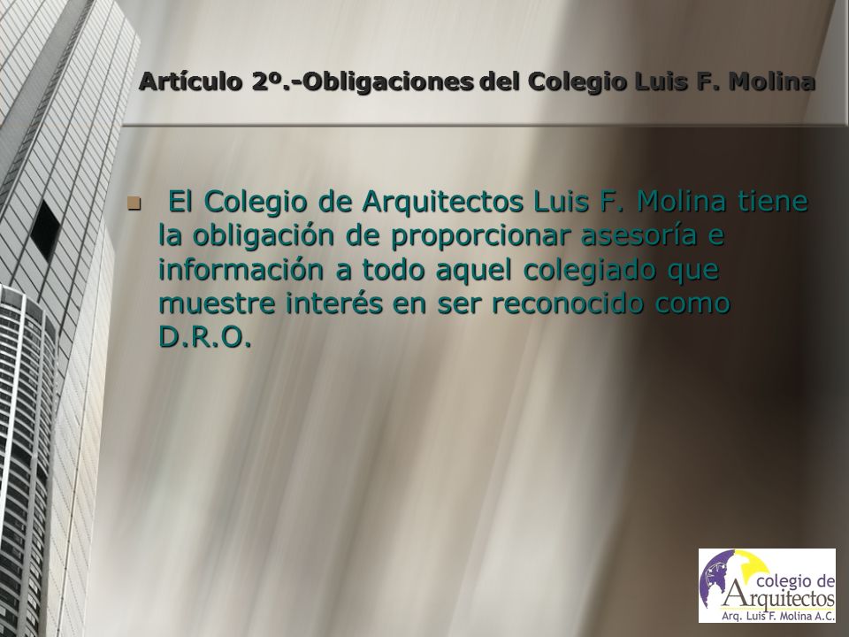 Artículo 2º.-Obligaciones del Colegio Luis F. Molina