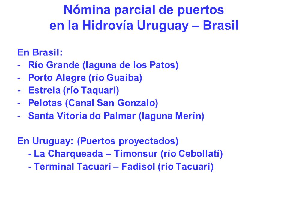 Nómina parcial de puertos en la Hidrovía Uruguay – Brasil