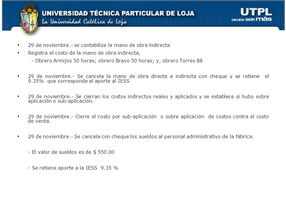 29 de noviembre.- se contabiliza la mano de obra indirecta