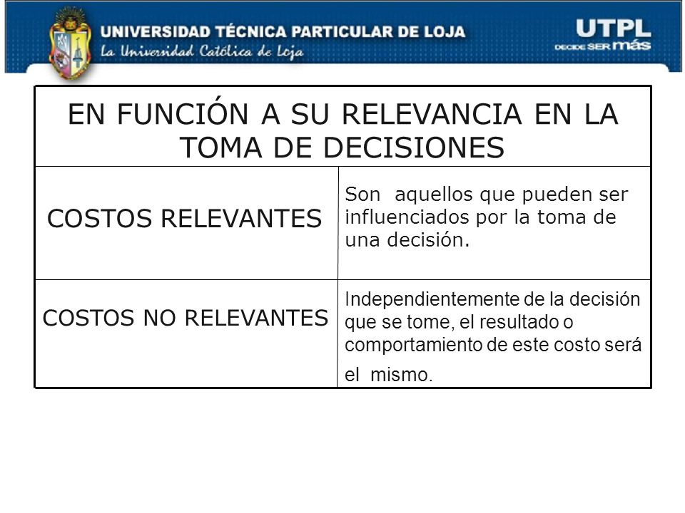 EN FUNCIÓN A SU RELEVANCIA EN LA TOMA DE DECISIONES
